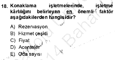 Konaklama İşletmelerinde Muhasebe Uygulamaları 2013-2014 Dönem Sonu Sınavı - 18. soru