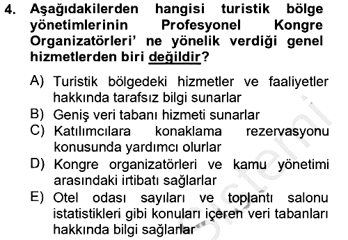 Kongre ve Etkinlik Yönetimi 2012-2013 Dönem Sonu Sınavı - 4. soru