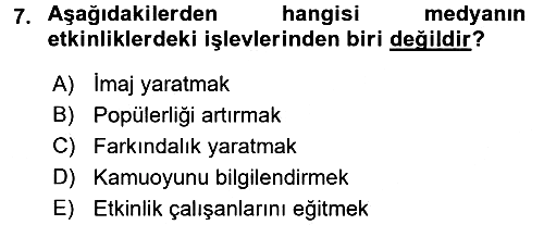 Kongre ve Etkinlik Yönetimi 2016-2017 Dönem Sonu Sınavı - 7. soru