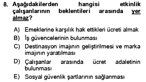 Kongre ve Etkinlik Yönetimi 2023-2024 Dönem Sonu Sınavı - 8. soru