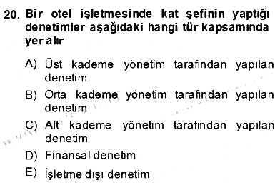Otel Yönetimi 2013-2014 Dönem Sonu Sınavı - 20. soru