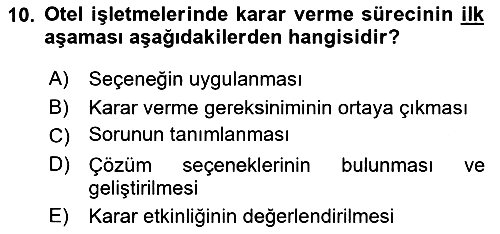 Otel Yönetimi 2017-2018 Dönem Sonu Sınavı - 10. soru