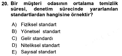 Otel Yönetimi 2017-2018 Dönem Sonu Sınavı - 20. soru