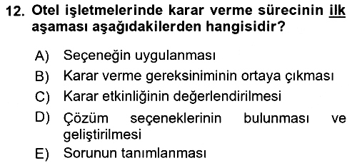 Otel Yönetimi 2018-2019 Yaz Okulu Sınavı - 12. soru