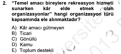 Rekreasyon Yönetimi 2012-2013 Ara Sınav - 2. soru