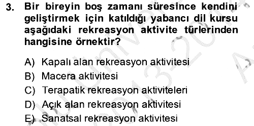 Rekreasyon Yönetimi 2013-2014 Ara Sınav - 3. soru