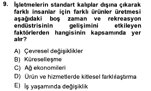Rekreasyon Yönetimi 2013-2014 Ara Sınav - 9. soru