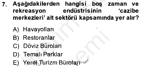 Rekreasyon Yönetimi 2014-2015 Ara Sınav - 7. soru