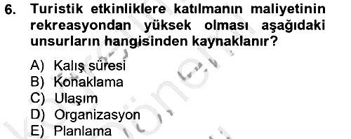 Rekreasyon Yönetimi 2012-2013 Dönem Sonu Sınavı - 6. soru