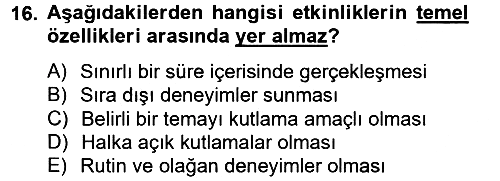 Rekreasyon Yönetimi 2012-2013 Dönem Sonu Sınavı - 16. soru