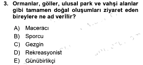 Rekreasyon Yönetimi 2015-2016 Dönem Sonu Sınavı - 3. soru