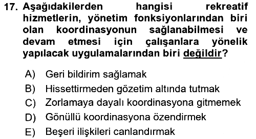 Rekreasyon Yönetimi 2015-2016 Dönem Sonu Sınavı - 17. soru