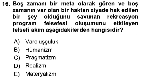 Rekreasyon Yönetimi 2016-2017 Dönem Sonu Sınavı - 16. soru