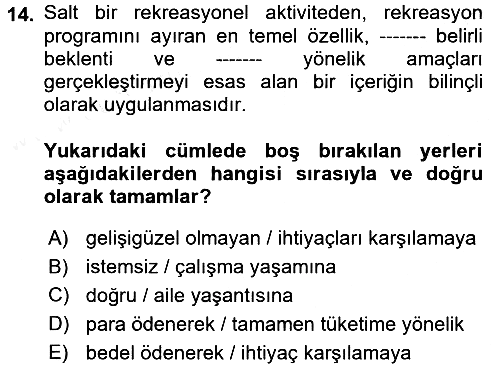 Rekreasyon Yönetimi 2017-2018 Dönem Sonu Sınavı - 14. soru