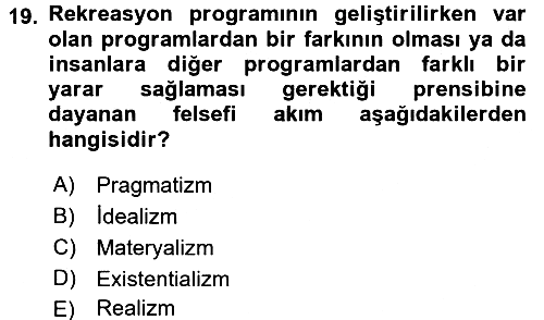 Rekreasyon Yönetimi 2017-2018 Dönem Sonu Sınavı - 19. soru
