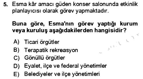 Rekreasyon Yönetimi 2021-2022 Dönem Sonu Sınavı - 5. soru
