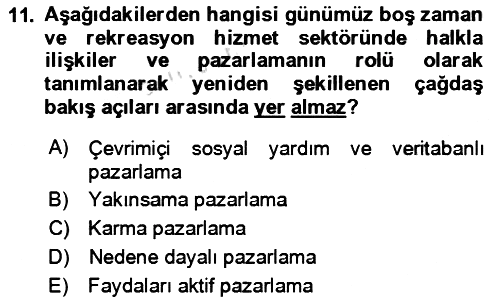 Rekreasyon Yönetimi 2021-2022 Dönem Sonu Sınavı - 11. soru