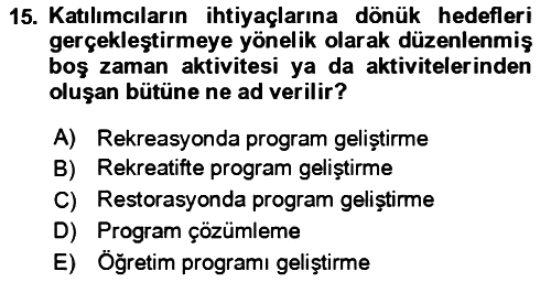 Rekreasyon Yönetimi 2023-2024 Dönem Sonu Sınavı - 15. soru