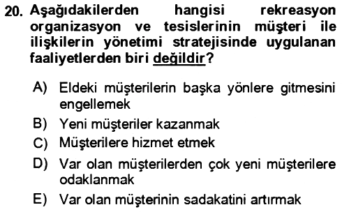 Rekreasyon Yönetimi 2023-2024 Dönem Sonu Sınavı - 20. soru