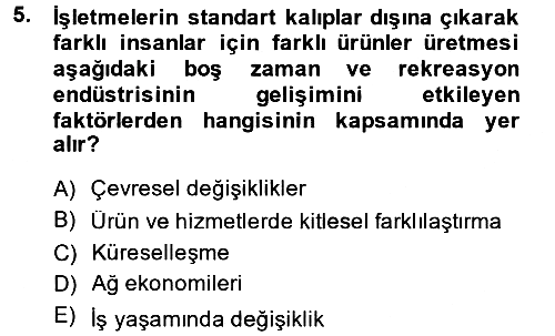 Rekreasyon Yönetimi 2013-2014 Tek Ders Sınavı - 5. soru