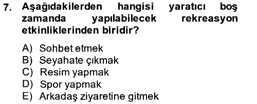 Rekreasyon Yönetimi 2014-2015 Tek Ders Sınavı - 7. soru