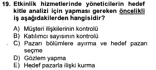 Rekreasyon Yönetimi 2014-2015 Tek Ders Sınavı - 19. soru