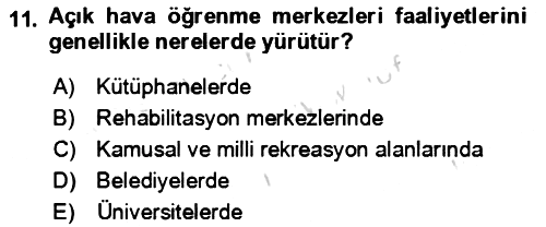Rekreasyon Yönetimi 2023-2024 Yaz Okulu Sınavı - 11. soru