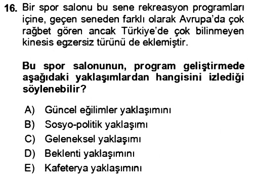 Rekreasyon Yönetimi 2023-2024 Yaz Okulu Sınavı - 16. soru
