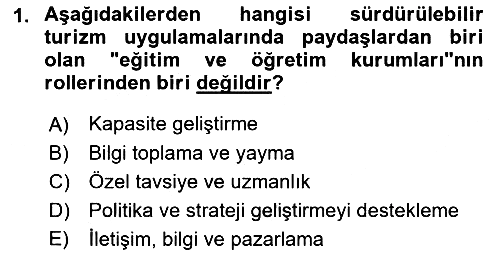 Sürdürülebilir Turizm 2022-2023 Yaz Okulu Sınavı - 1. soru