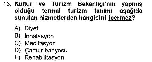 Termal ve Spa Hizmetleri 2012-2013 Ara Sınav - 13. soru
