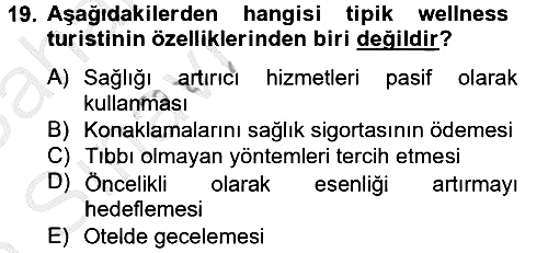 Termal ve Spa Hizmetleri 2012-2013 Ara Sınav - 19. soru