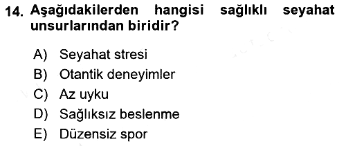Termal ve Spa Hizmetleri 2017-2018 Ara Sınav - 14. soru