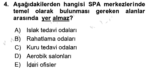 Termal ve Spa Hizmetleri 2023-2024 Ara Sınav - 4. soru