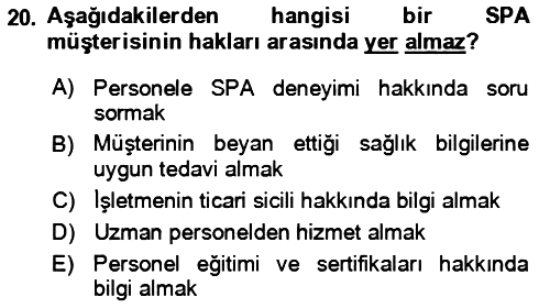 Termal ve Spa Hizmetleri 2023-2024 Dönem Sonu Sınavı - 20. soru