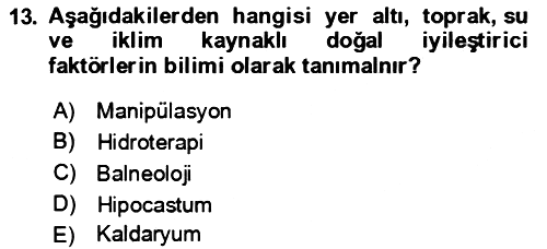 Termal ve Spa Hizmetleri 2022-2023 Yaz Okulu Sınavı - 13. soru