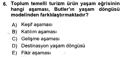 Toplum Temelli Turizm 2021-2022 Yaz Okulu Sınavı - 6. soru