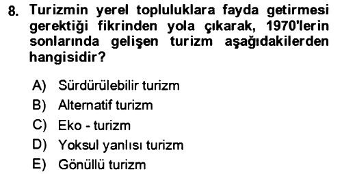 Toplum Temelli Turizm 2023-2024 Yaz Okulu Sınavı - 8. soru