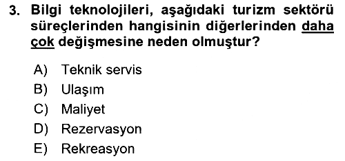Turizm Bilgi Teknolojileri 2021-2022 Ara Sınav - 3. soru