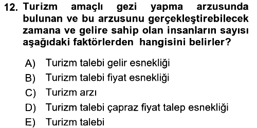 Turizm Ekonomisi 2016-2017 Ara Sınav - 12. soru