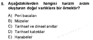Turizm Ekonomisi 2013-2014 Dönem Sonu Sınavı - 5. soru