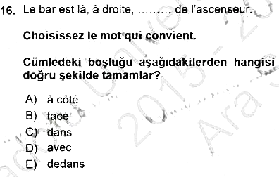 Turizm İçin Fransızca 2015-2016 Ara Sınav - 16. soru