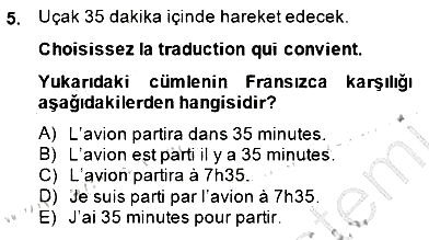 Turizm İçin Fransızca 2014-2015 Dönem Sonu Sınavı - 5. soru