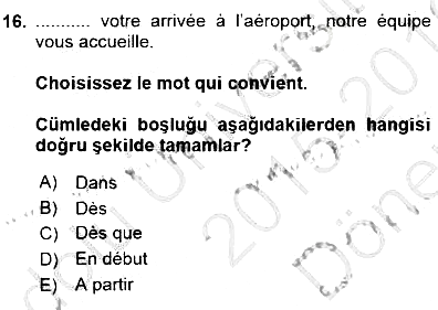 Turizm İçin Fransızca 2015-2016 Dönem Sonu Sınavı - 16. soru