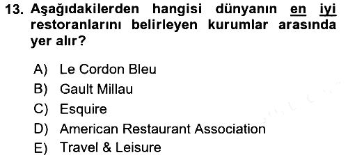 Yiyecek İçecek Yönetimi 2017-2018 3 Ders Sınavı - 13. soru