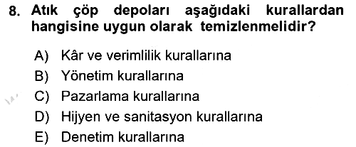 Yiyecek İçecek Yönetimi 2018-2019 3 Ders Sınavı - 8. soru