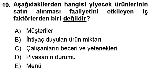 Yiyecek İçecek Yönetimi 2019-2020 Ara Sınav - 19. soru