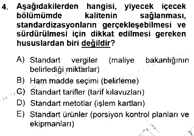 Yiyecek İçecek Yönetimi 2012-2013 Dönem Sonu Sınavı - 4. soru