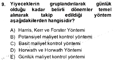 Yiyecek İçecek Yönetimi 2013-2014 Dönem Sonu Sınavı - 9. soru