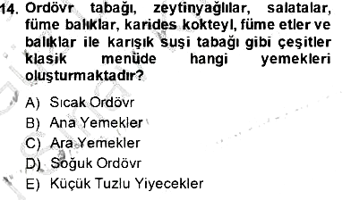 Yiyecek İçecek Yönetimi 2014-2015 Dönem Sonu Sınavı - 14. soru