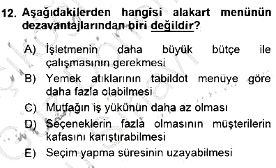 Yiyecek İçecek Yönetimi 2015-2016 Dönem Sonu Sınavı - 12. soru